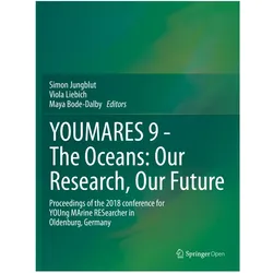 YOUMARES 9 - The Oceans: Our Research, Our Future, Fachbücher von Simon Jungblut, Viola Liebich, Maya Bode-Dalby