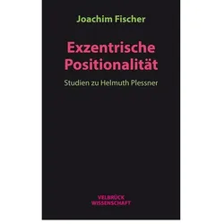 Exzentrische Positionalität, Fachbücher von Joachim Fischer