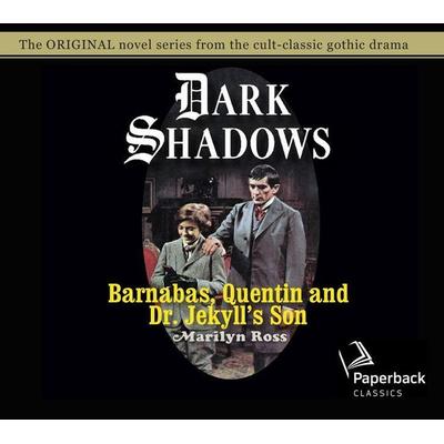Barnabas, Quentin and Dr. Jekyll's Son - Marilyn Ross, CD, 9781640912397