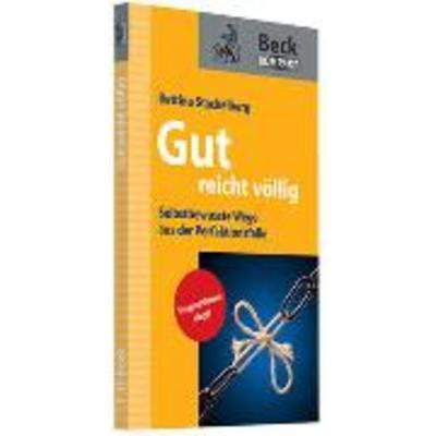 Gut reicht völlig!, Taschenbuch von Bettina Stackelberg, Beck, C H