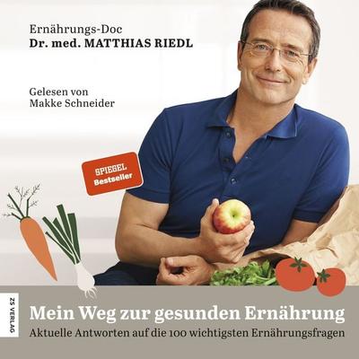 Mein Weg zur gesunden Ernährung - Matthias Riedl, Audio, 4056813241952