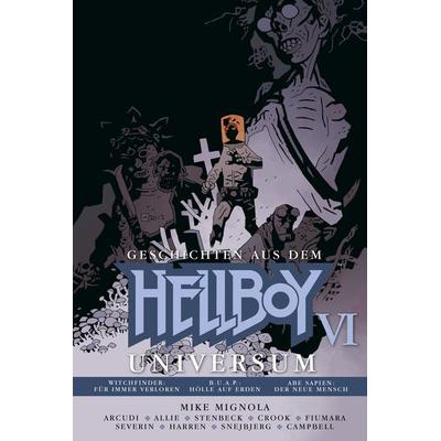 Geschichten aus dem Hellboy-Universum 6, Gebundene Ausgabe von Mike Mignola, Cross Cult Entertainment, 978-3-95981-070-8