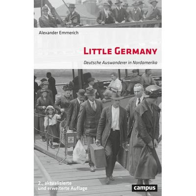 Little Germany, Taschenbuch von Alexander Emmerich, Campus, 978-3-593-52212-8