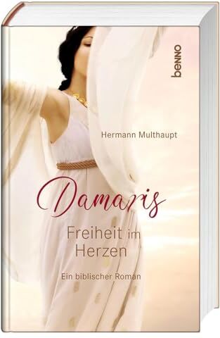 Hermann Multhaupt - Damaris – Freiheit im Herzen: Ein biblischer Roman - Preis vom 15.10.2026 23:06:25 h