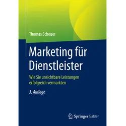 Marketing für Dienstleister, Fachbücher von Thomas Scheuer