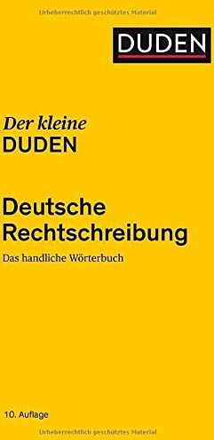 Dudenredaktion - Der kleine Duden - Deutsche Rechtschreibung: Das handliche Wörterbuch - Preis vom 30.09.2026 09:01:18 h