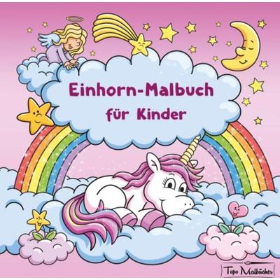 Einhorn-Malbuch für Kinder, Taschenbuch von Topo Malbücher, Tredition, 978-3-7469-6939-8