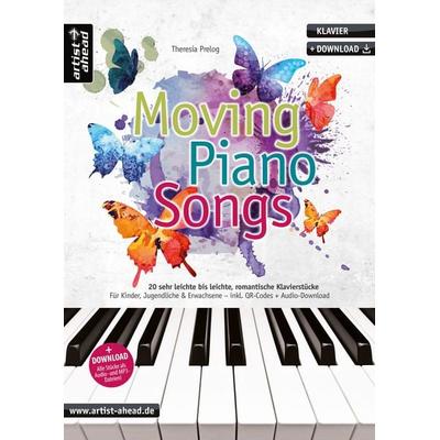 Moving Piano Songs, Geheftet von Theresia Prelog, Artist Ahead, 978-3-86642-147-9