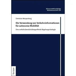 Die Verwendung von Verkehrsinformationen für autonome Mobilität, Fachbücher von Christian Worpenberg