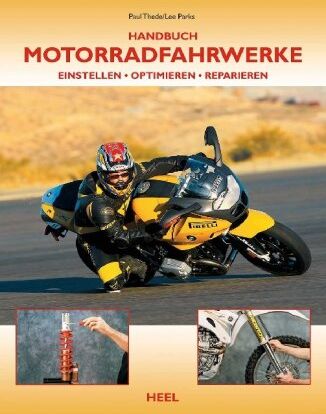 Paul Thede - Handbuch Motorradfahrwerke: Einstellen - Optimieren - Reparieren - Preis vom 30.09.2026 09:01:18 h