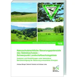 NaBiV Heft 166: Naturschutzrechtliche Steuerungspotenziale des Gebietsschutzes - Schwerpunkt, Fachbücher