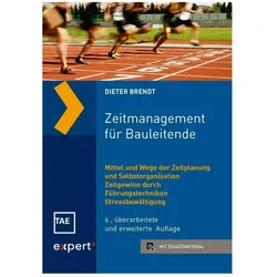 Zeitmanagement für Bauleitende, Fachbücher von Dieter Brendt