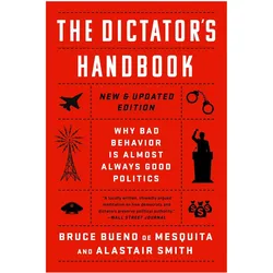 The Dictator's Handbook, Sachbücher von Alastair Smith, Bruce de Mesquita