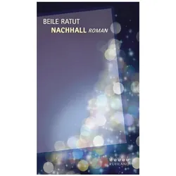 Nachhall, Belletristik von Beile Ratut
