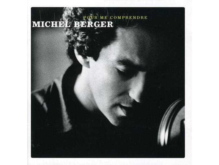 Michel Berger - Pour Me Comprendre