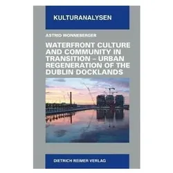 Waterfront Culture and Community in Transition, Fachbücher von Astrid Wonneberger