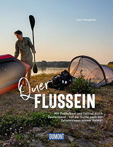 Jens Steingässer - Querflussein: Mit Paddelboot und Faltrad durch Deutschland (DuMont Bildband) - Preis vom 30.09.2026 09:01:18 h