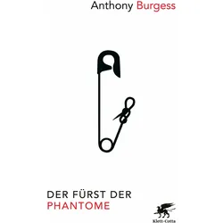 Der Fürst der Phantome, Belletristik von Anthony Burgess