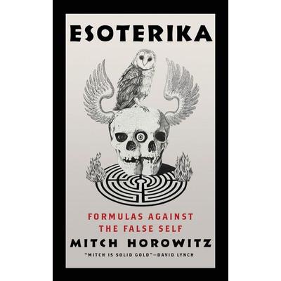Esoterika, Taschenbuch von Mitch Horowitz, Ingram Publishers Services, 978-1-72250-762-6