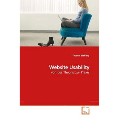 Wehling, T: Website Usability, Taschenbuch von Thomas Wehling, VDM, 978-3-639-18476-1