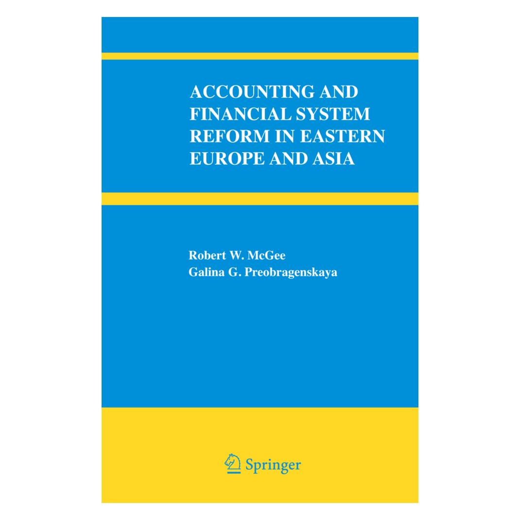 Springer Accounting and Financial System Reform in Eastern Europe and Asia (Englisch, Softcover, Galina G. Preobragenskaya, Robert W. McGee) (55380493)