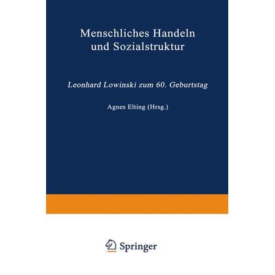 Menschliches Handeln und Sozialstruktur, Taschenbuch von , VS Verlag für Sozialwissenschaften, 978-3-322-93770-4