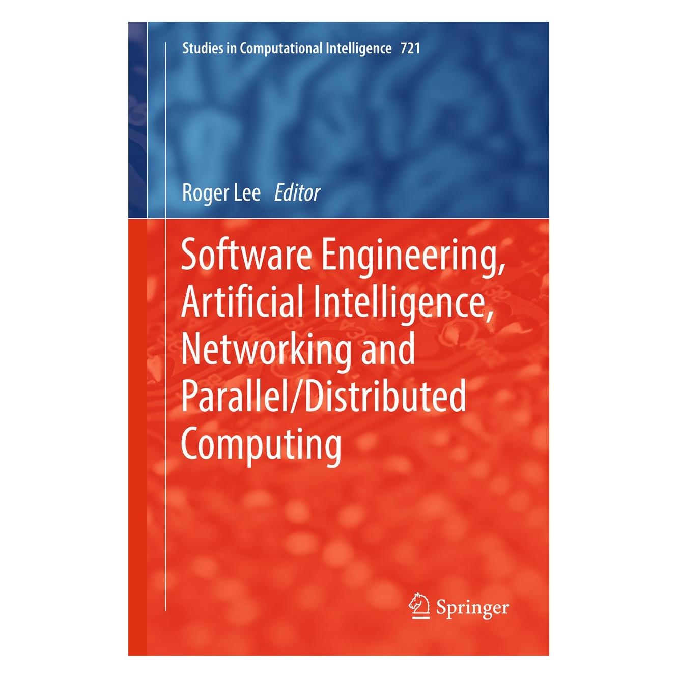 Springer Software Engineering, Artificial Intell (Englisch, Hardcover, Roger Lee) (9783319620473)
