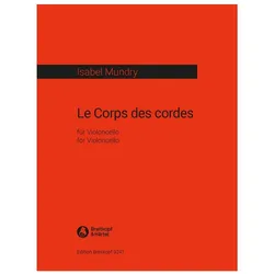 Le corps des cordes für Violoncello, Fachbücher von Isabel Mundry