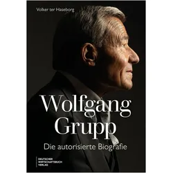 ter Haseborg:Wolfgang Grupp - die offiz, Biografien von Volker ter Haseborg