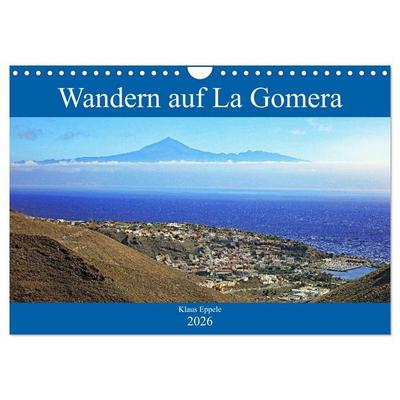 Wandern auf La Gomera (Wandkalender 2026 DIN A4 quer), CALVENDO Monatskalender