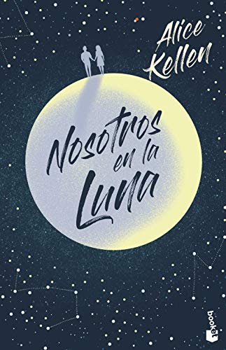 Alice Kellen - Nosotros en la luna (Novela) - Preis vom 09.10.2026 07:28:09 h