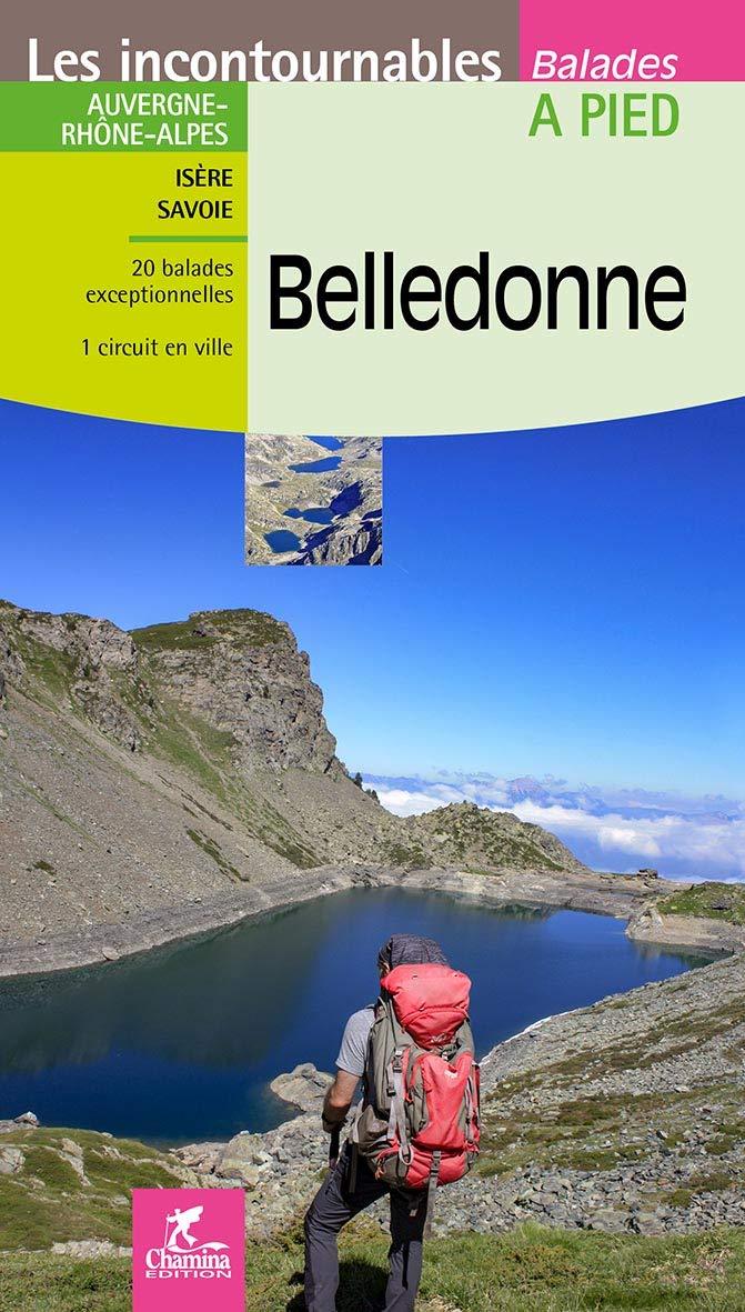 Guide de balades - Belledonne à pied   Chamina