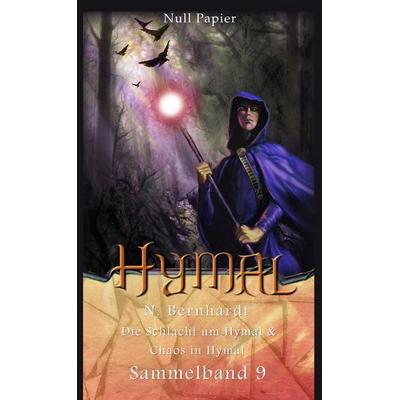 Der Hexer von Hymal – Sammelband 9, Taschenbuch von N. Bernhardt, Null Papier Verlag, 978-3-95418-778-2