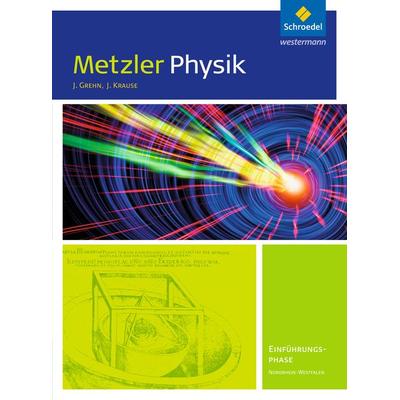 Metzler Physik SII - Ausgabe 2014 für Nordrhein-Westfalen, Gebundene Ausgabe von , Schroedel, 978-3-507-17010-0