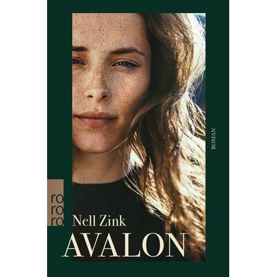 Avalon, Taschenbuch von Nell Zink, Rowohlt Taschenbuch, 978-3-499-00974-7