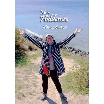Mein Hiddensee, Taschenbuch von Marion Suckow, Haileiht-Verlag, 978-3-945699-18-8