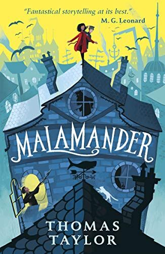 Thomas Taylor - Malamander (The Legends of Eerie-on-Sea) - Preis vom 09.10.2026 07:28:09 h