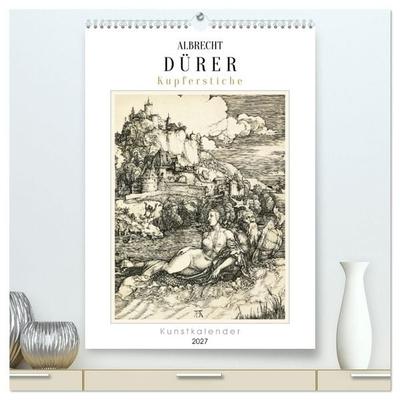 Albrecht Dürer - Kupferstiche. Kunstkalender (hochwertiger Premium Wandkalender 2027 DIN A2 hoch), Kunstdruck in Hochglanz