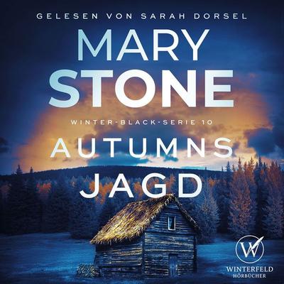 Autumns Jagd - Thriller ( Winter-Black 10 ) - Mary Stone, Audio, 4069829201377
