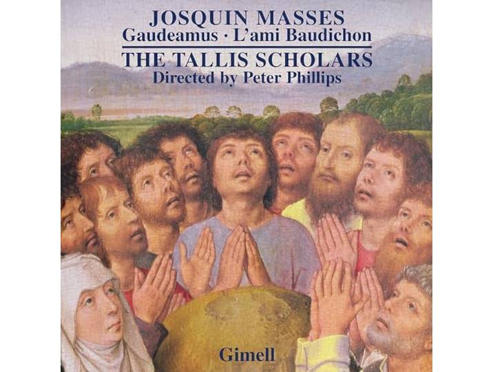 Tallis Scholars Peter Phillips - Missa Gaudeamus - Missa L Ami Baudi