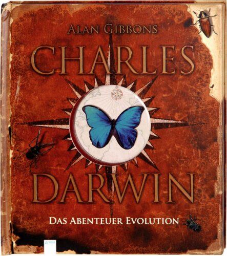 Alan Gibbons - Charles Darwin - Das Abenteuer Evolution - Preis vom 30.09.2026 22:30:23 h