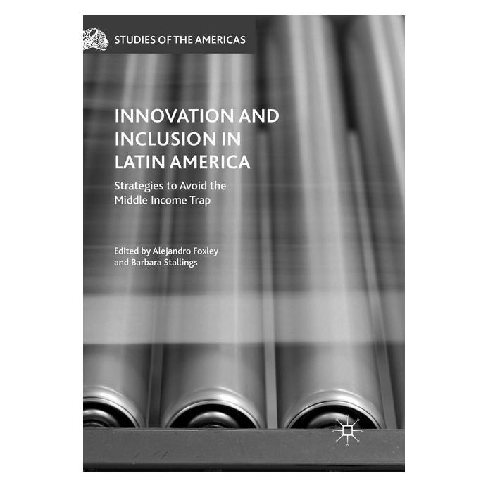 Springer Innovation and Inclusion in Latin America (Englisch, Softcover, Alejandro Foxley, Barbara Stallings) (56002539)
