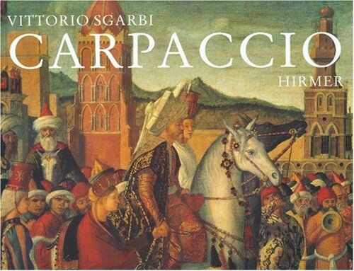 Vittorio Sgarbi - Carpaccio. Leben und Werk - Preis vom 14.10.2026 23:07:16 h
