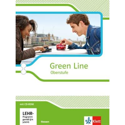 Green Line Oberstufe. Klasse 11/12 (G8), Klasse 12/13 (G9). Schülerbuch mit CD-ROM. Ausgabe 2015. Hessen, Sonstige von , Klett Schulbuchverlag