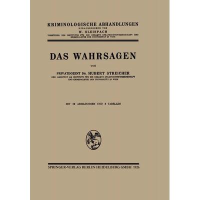Das Wahrsagen, Taschenbuch von Hubert-J. Streicher, Springer Berlin, 978-3-662-41692-1