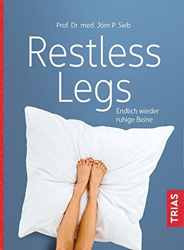 Sieb, Jörn Peter - Restless Legs: Endlich wieder ruhige Beine - Preis vom 14.10.2026 23:07:16 h