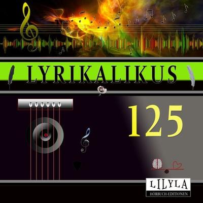 Lyrikalikus 125 - Wilhelm Busch, Audio, 9783988522337