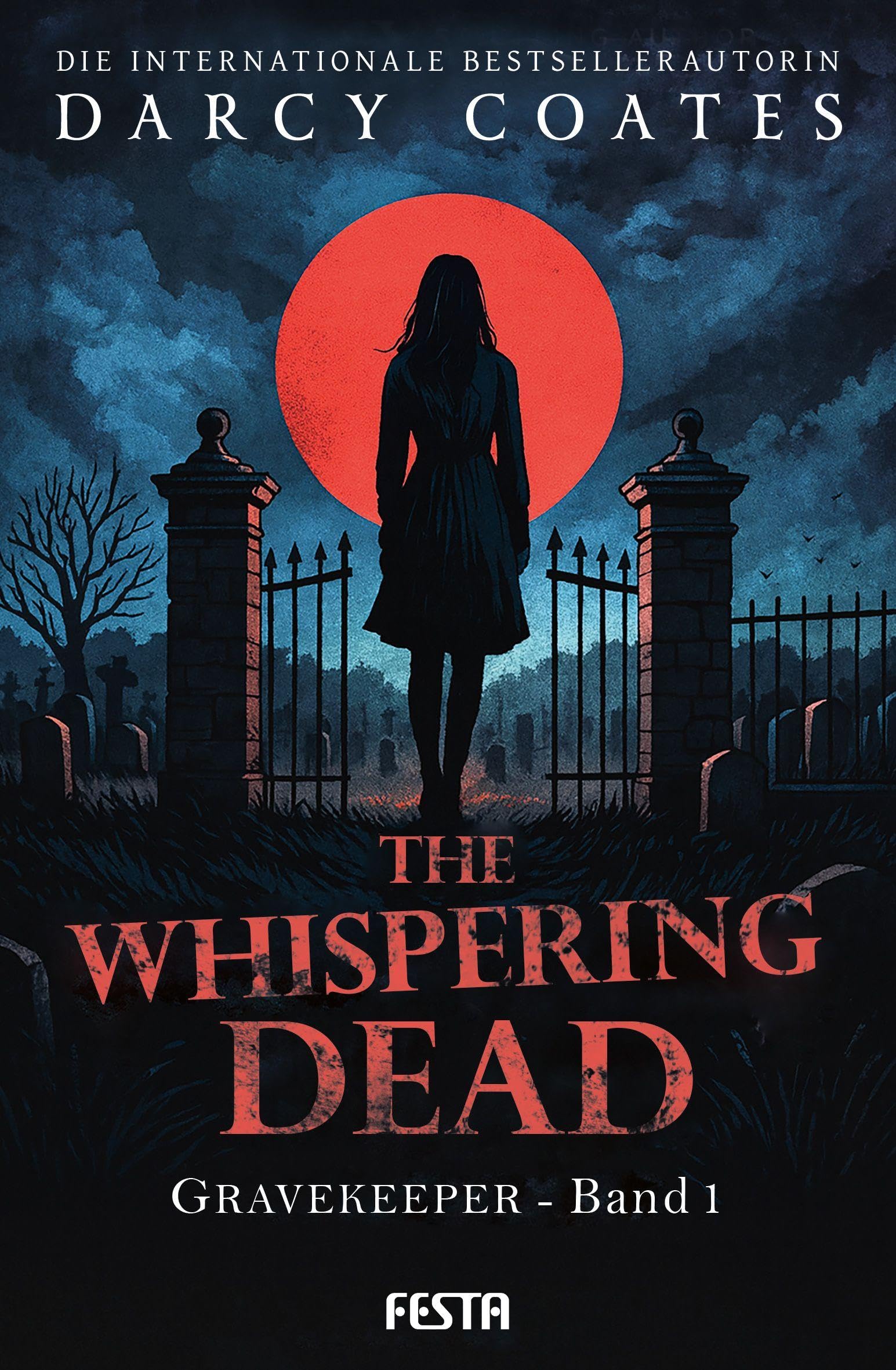 Darcy Coates - The Whispering Dead - Gravekeeper Band 1 - Preis vom 02.10.2026 23:42:20 h
