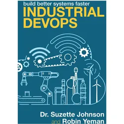 Industrial Devops, Fachbücher von Suzette Johnson, Robin Johnson, Yeman Johnson