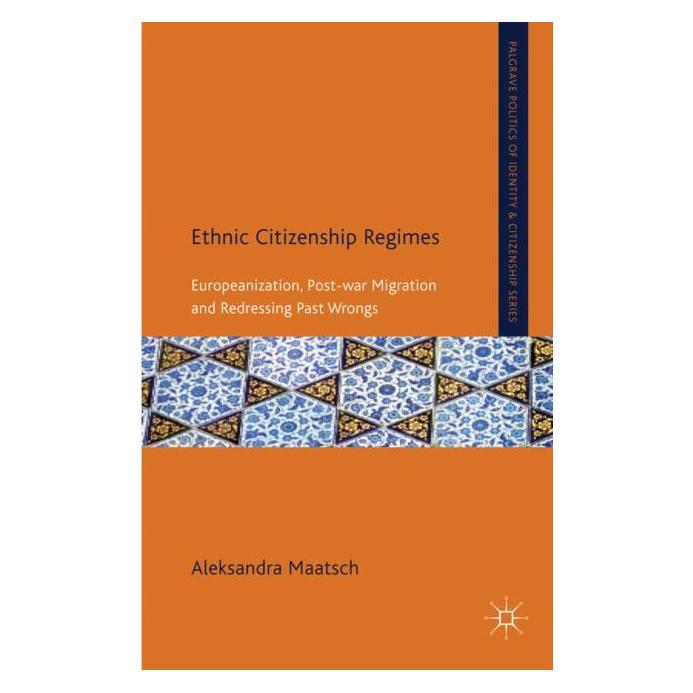 Palgrave Macmillan Uk Maatsch:Ethnic Citizenship Regimes (Englisch, Hardcover, A. Maatsch) (63050688)